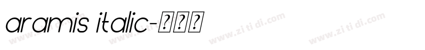 aramis italic字体转换